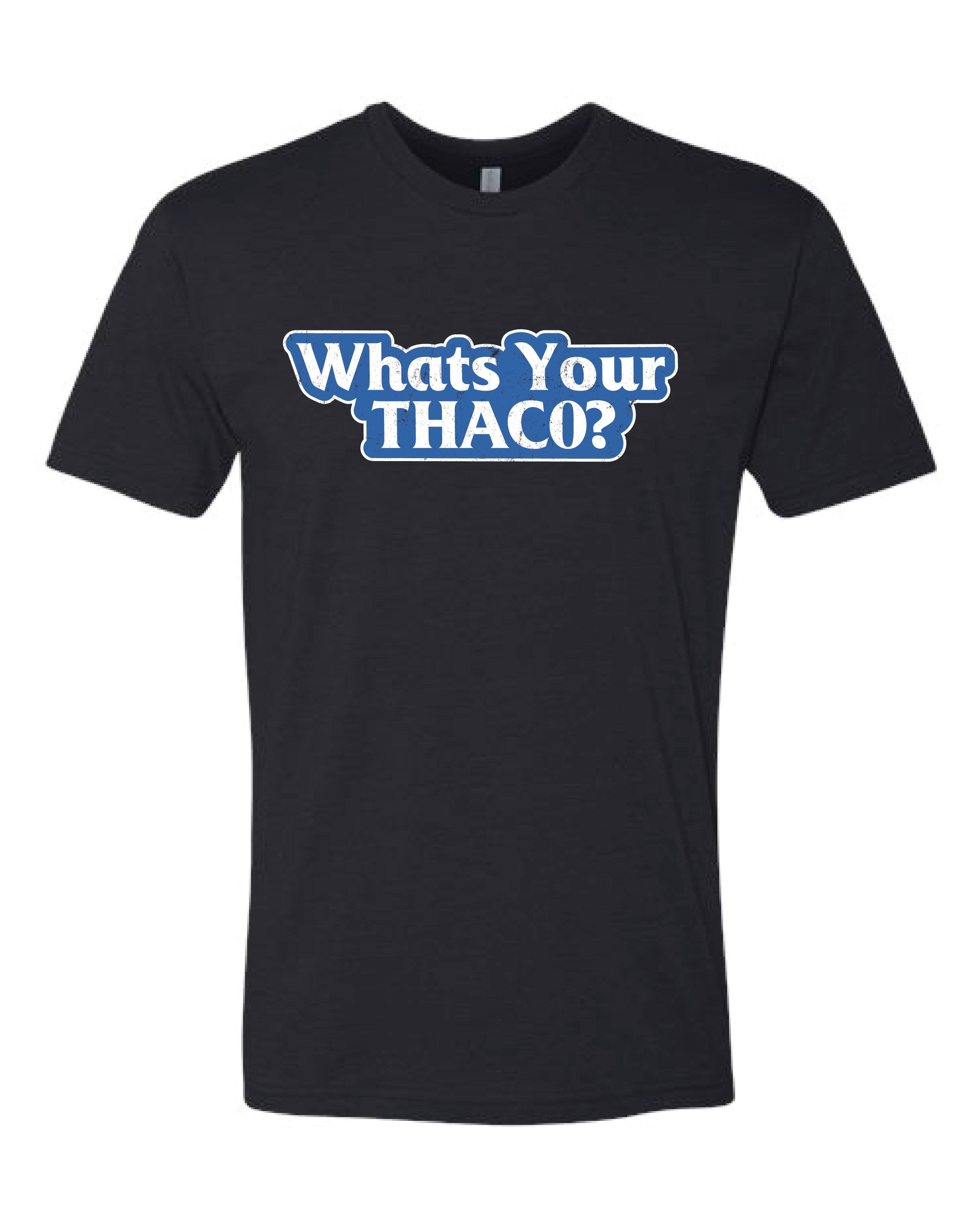 Whats your THAC0? T-Shirt