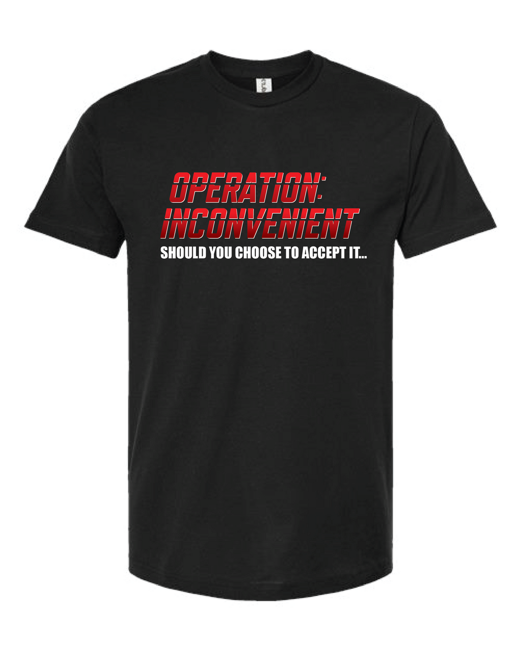 Nerd Enough Operation Inconvenient action movie tee design