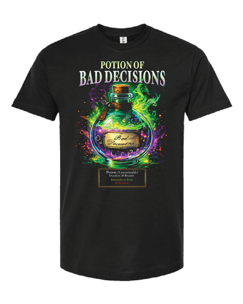 Nerd Enough Potion of Bad Decisions D&D tee design